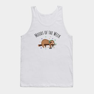 Sloth moods of the week Tank Top